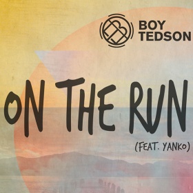 BOY TEDSON - ON THE RUN